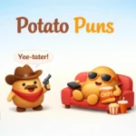 Potato Puns