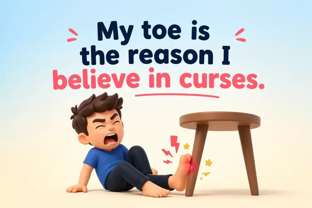 Broken Toe Jokes One Liners