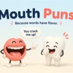 Mouth Puns