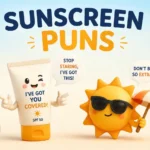 Sunscreen Puns